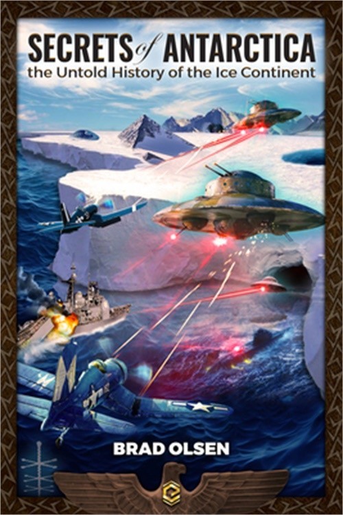 Secrets of Antarctica: The Untold History of the Ice Continent (Paperback or Sof