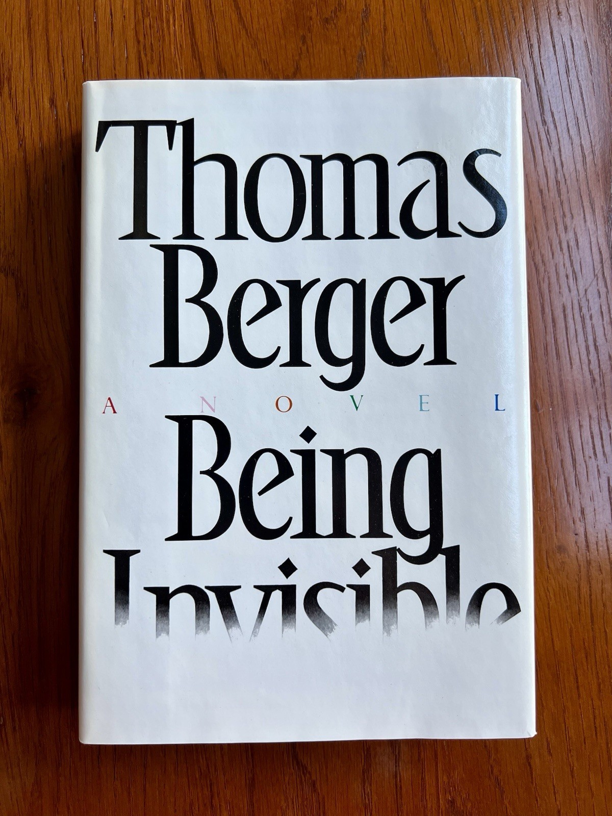 Being Invisible by Thomas Berger (1987, 1st Edition HC/DJ)  – Near Pristine