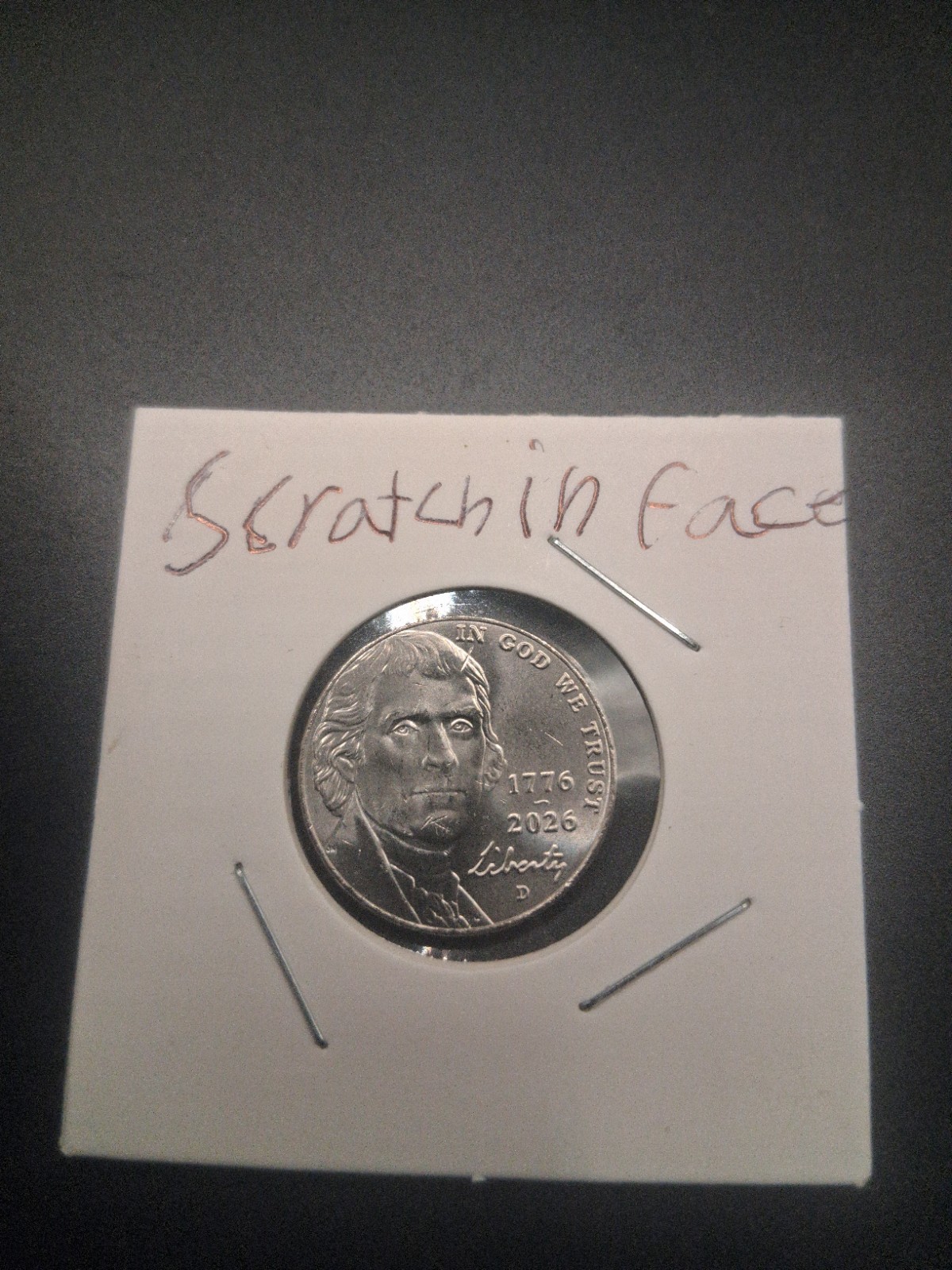 2026-D Jefferson Nickel 5C Error Scratched Face Business Strike Chin - Forehead