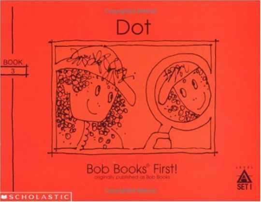 Dot (Bob books) - Paperback, by Maslen Bobby Lynn - Very Good