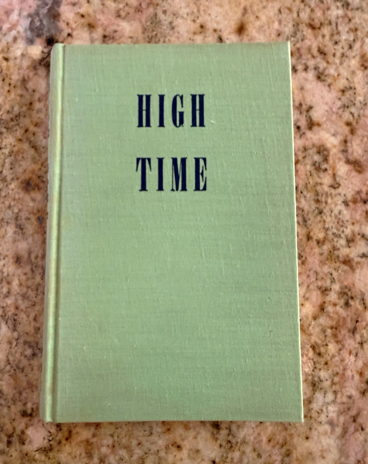 High Time Mary Lasswell 1944 HC Illustrated George Price Houghton Mifflin