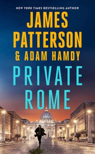 Private Rome: A Private Novel by James Patterson: Used Private Rome: A Private Novel by James Patterson: Used