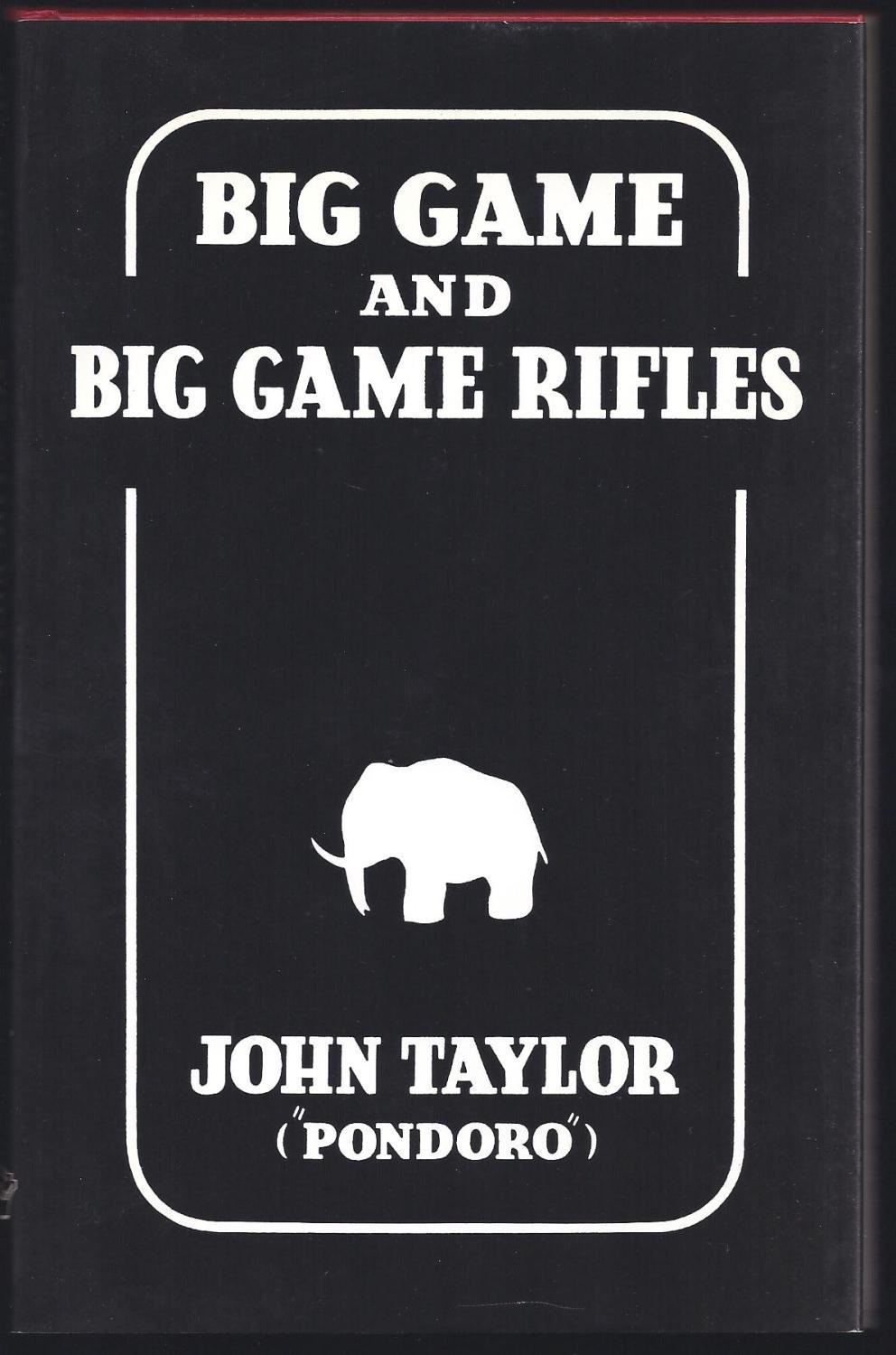 Big Game and Big Game Rifles