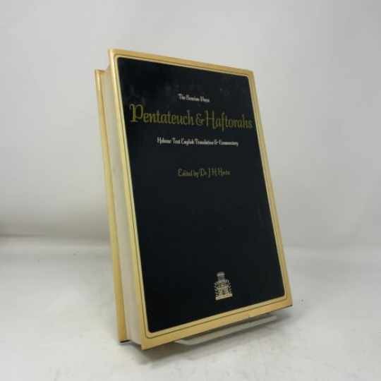 The Pentateuch and Haftorahs: Hebrew - Hardcover, by J. H. Hertz - Very Good b