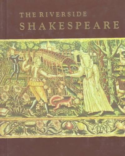 The Riverside Shakespeare by William Shakespeare The Riverside Shakespeare by William Shakespeare