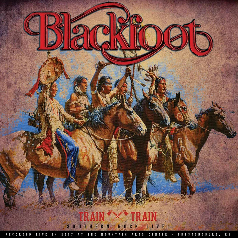 Blackfoot - Train Train - Southern Rock Live Vinyl LP NEW SEALED Deadline