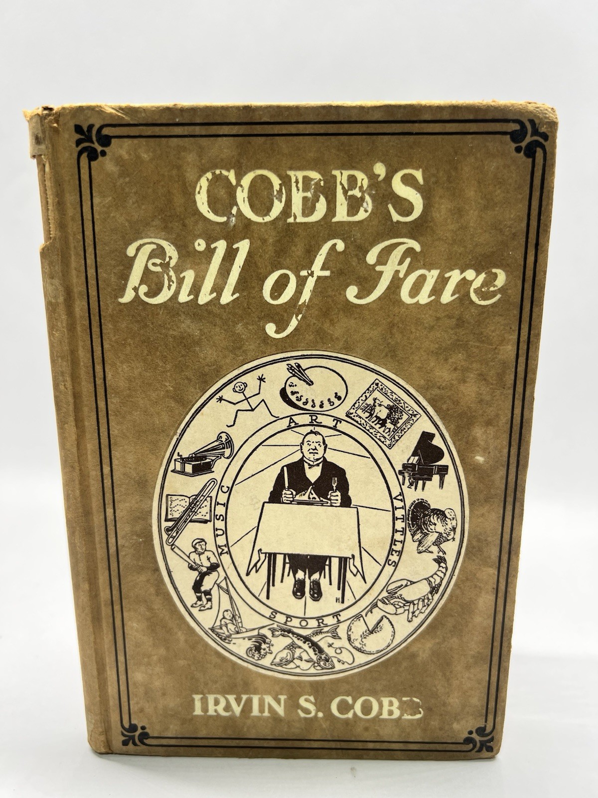 Irvin S COBB / Cobb\'s Bill-of-Fare 1st Edition 1913, peter newell illust. Irvin S COBB / Cobb\'s Bill-of-Fare 1st Edition 1913, peter newell illust.