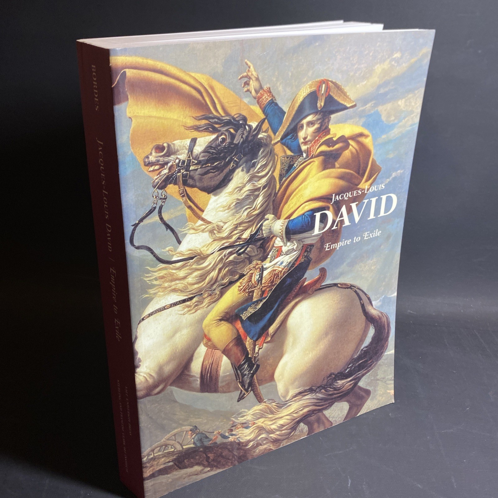 Jacques-Louis David, Empire to Exile, Bordes / FHB Jacques-Louis David, Empire to Exile, Bordes / FHB
