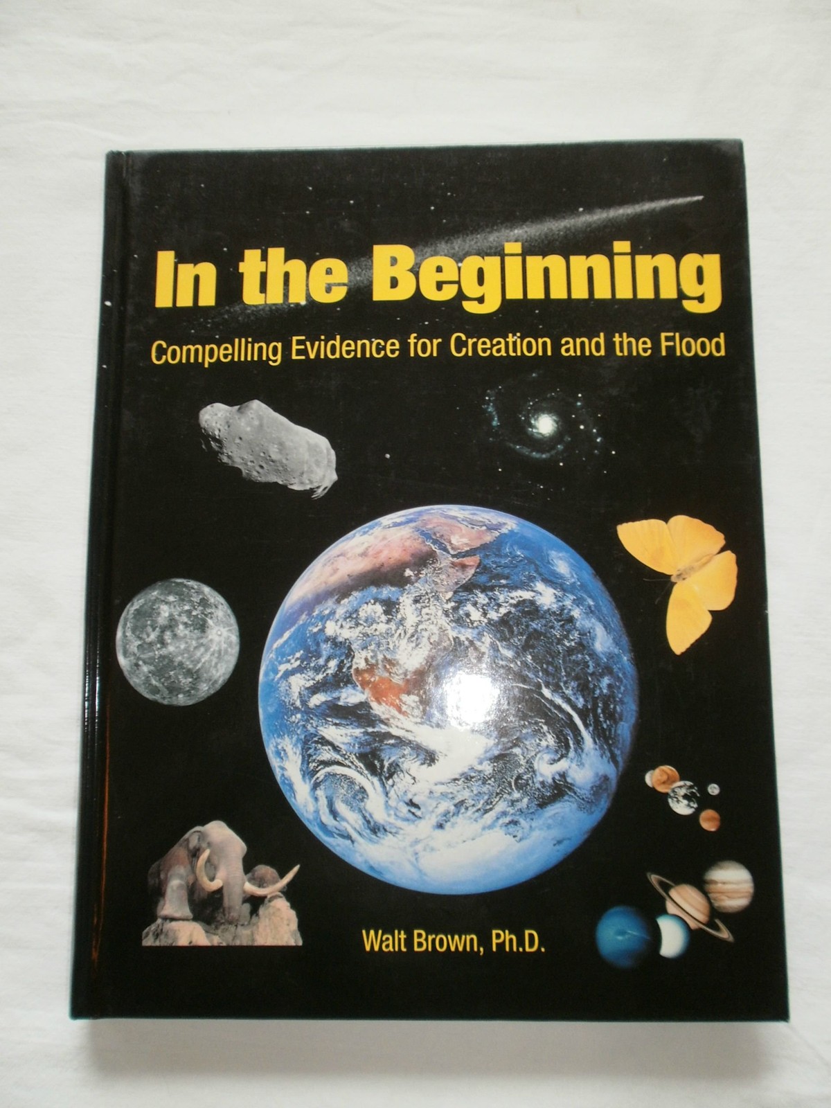In the Beginning: Compelling Evidence for Creation and the Flood (7th Editio... In the Beginning: Compelling Evidence for Creation and the Flood (7th Editio...