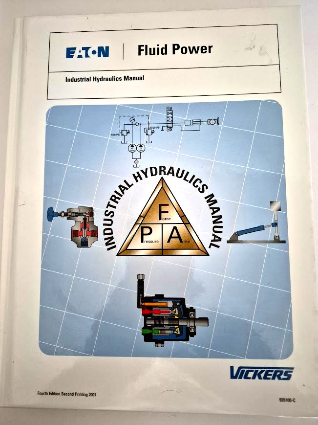 Vickers Industrial Hydraulics Manual by Eaton Fluid Power 2001 4th Ed HC