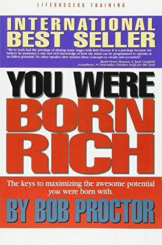 You Were Born Rich:  Now You Can Discover and Develop Those Riches - GOOD