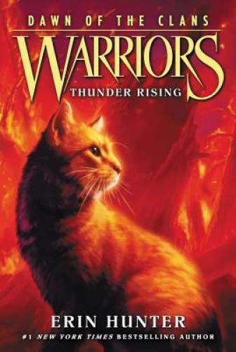 Warriors: Dawn of the Clans #2: Thunder Rising - Paperback - GOOD Warriors: Dawn of the Clans #2: Thunder Rising - Paperback - GOOD