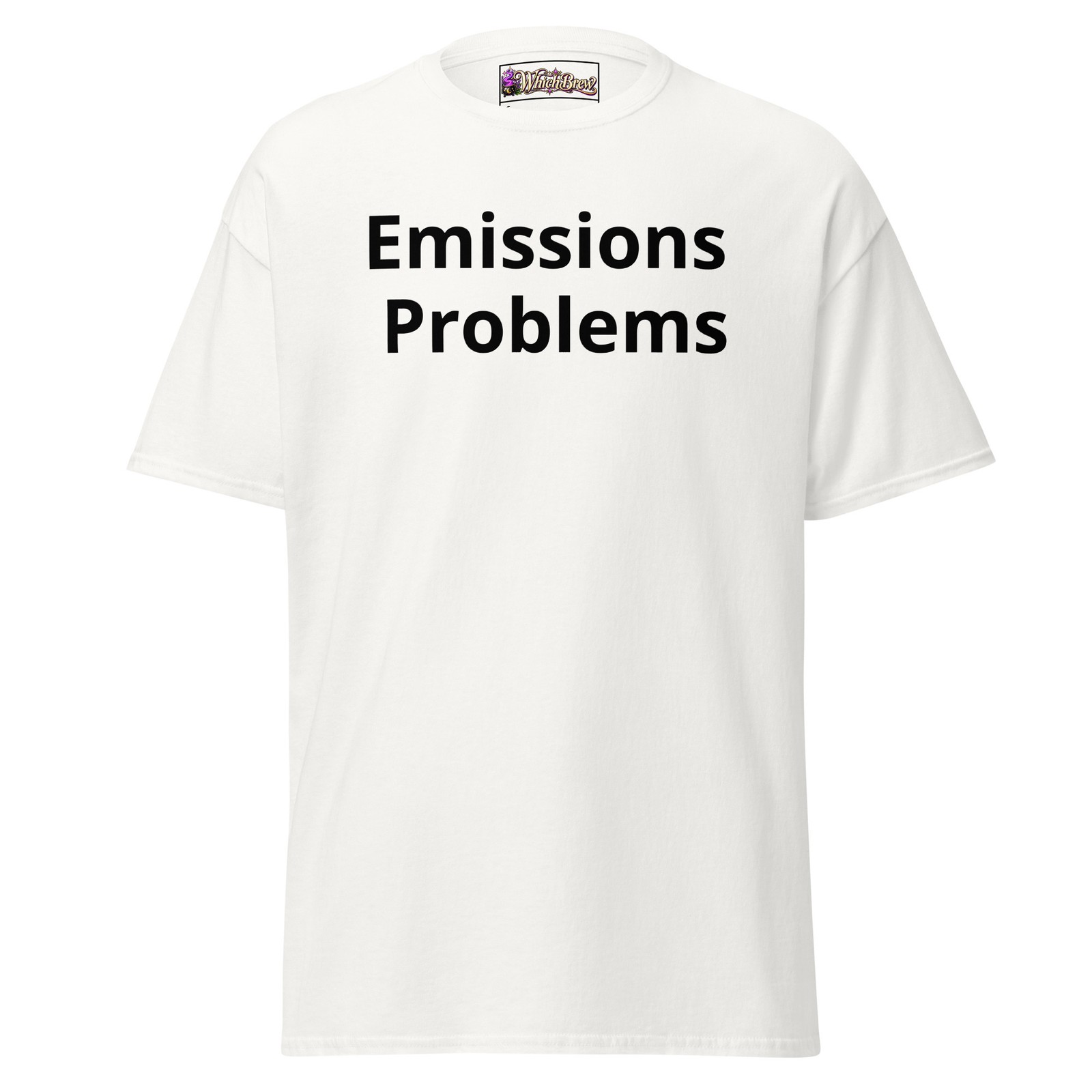 Emissions Problems Men & Womens Tee, Advertise You, Funny, Humor, Specialist