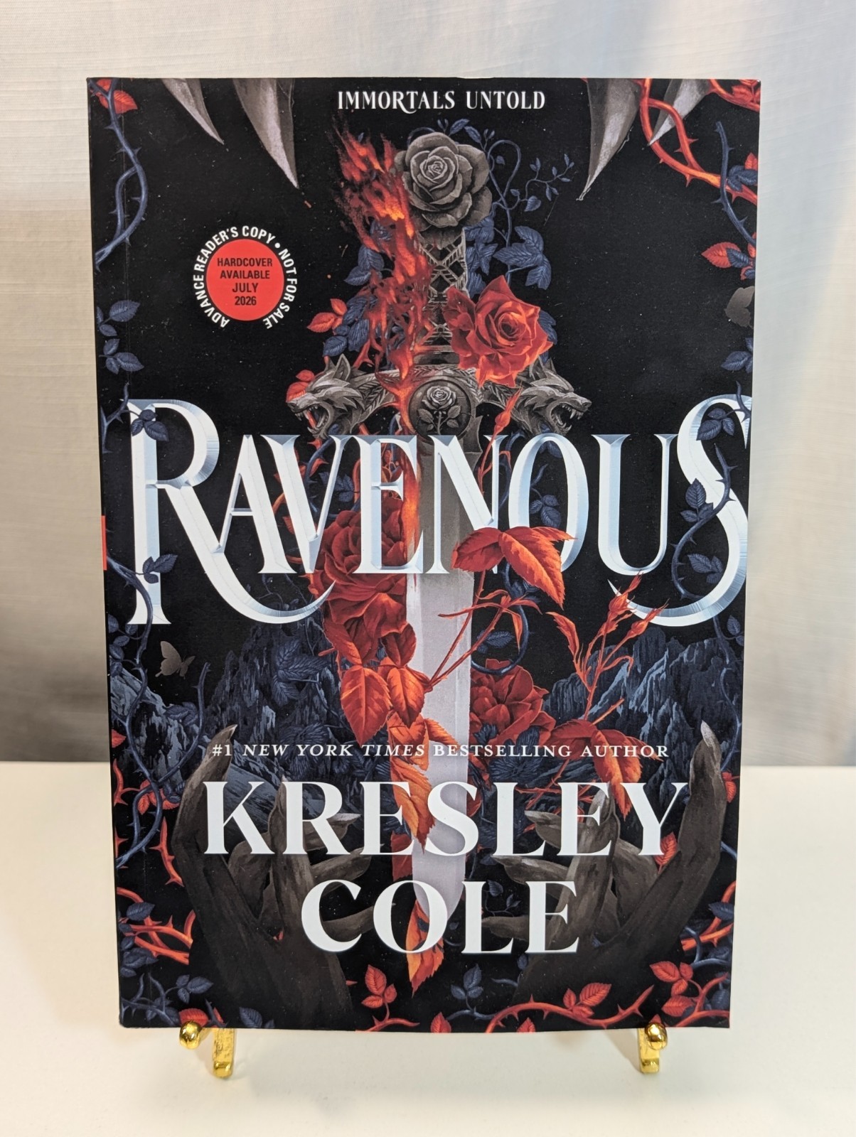 Ravenous by Kresley Cole, ARC Advance Reader Copy / Uncorrected Proof, Bloom