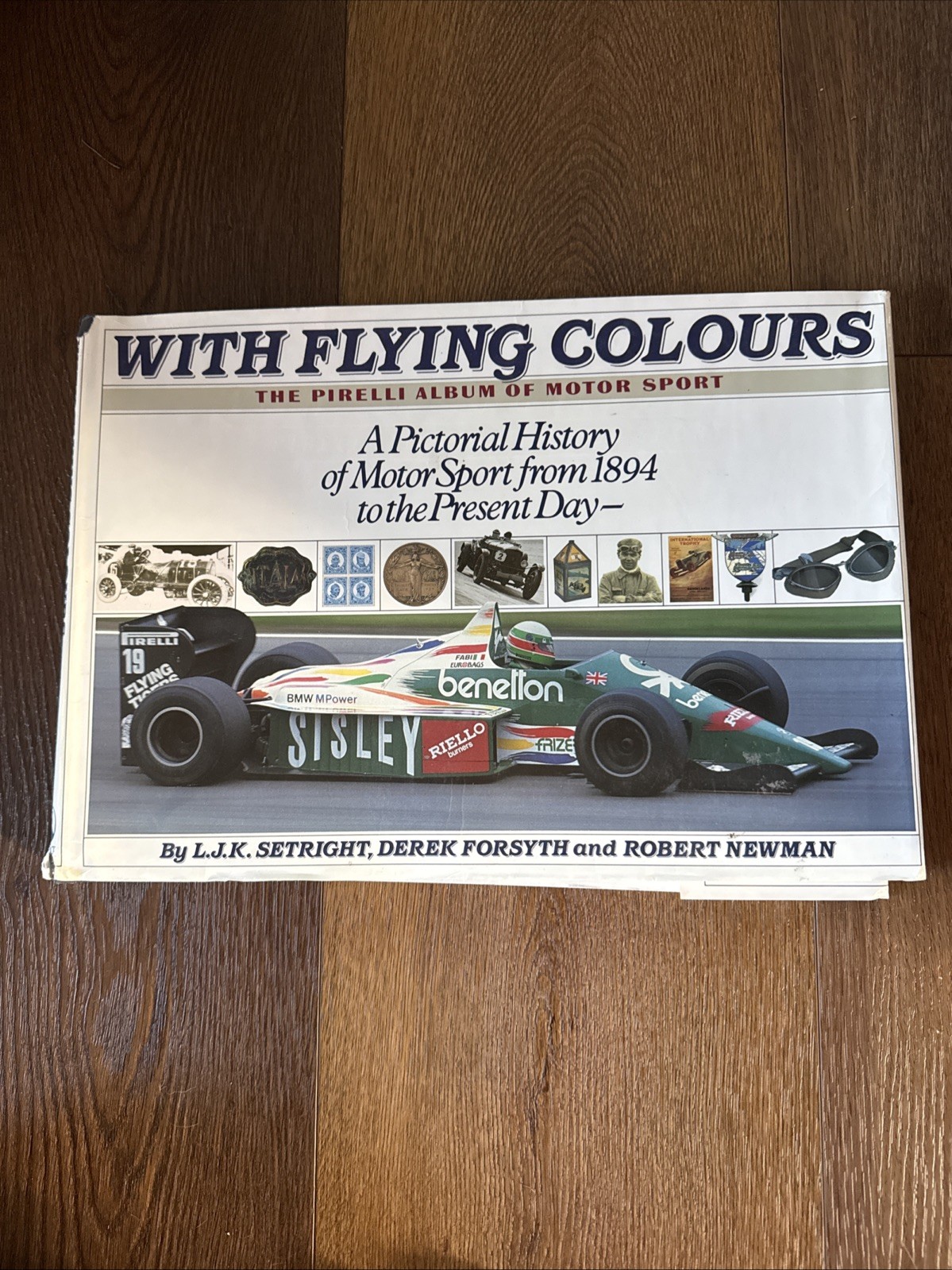 ⁠With Flying Colours Pirelli Album Of Motor Sport 1894-Present Setright F1 Book⁠