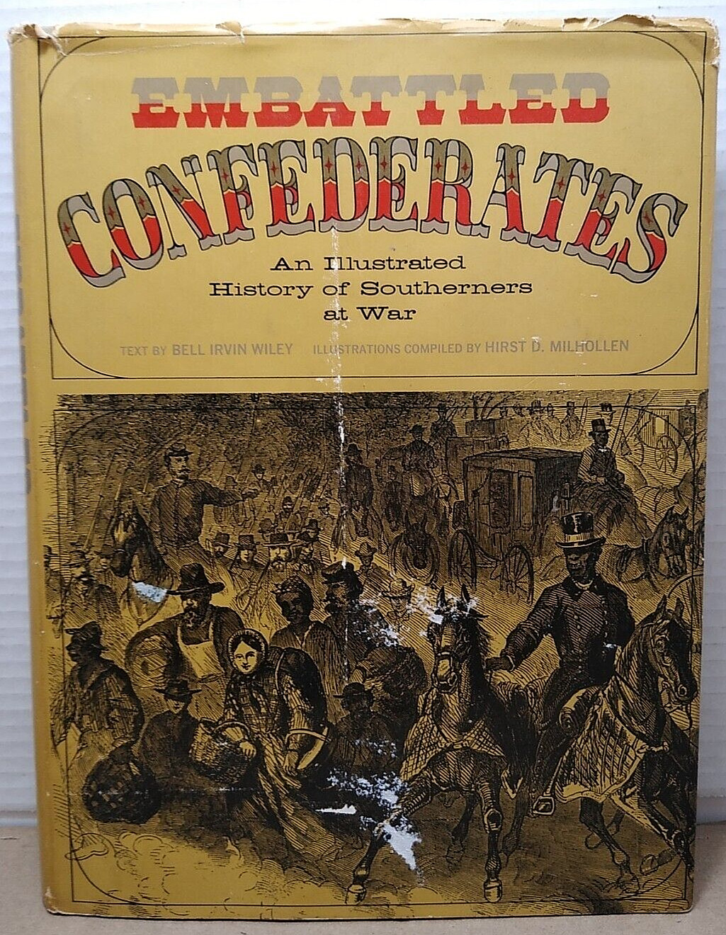 Embattled Confederates: Southerners at War - 1964 - Illustrated Hardcover w/ DJ Embattled Confederates: Southerners at War - 1964 - Illustrated Hardcover w/ DJ