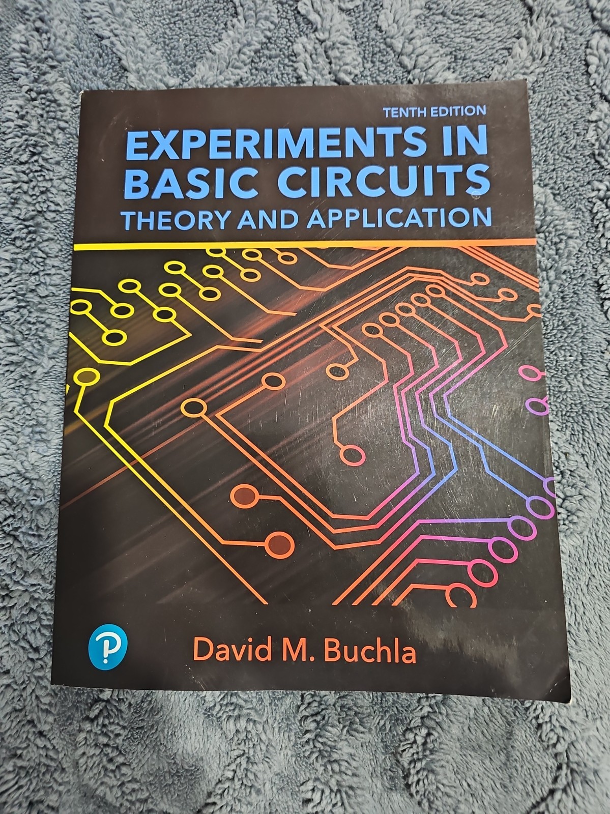 Experiments in Basic Circuits : Theory and Application-New