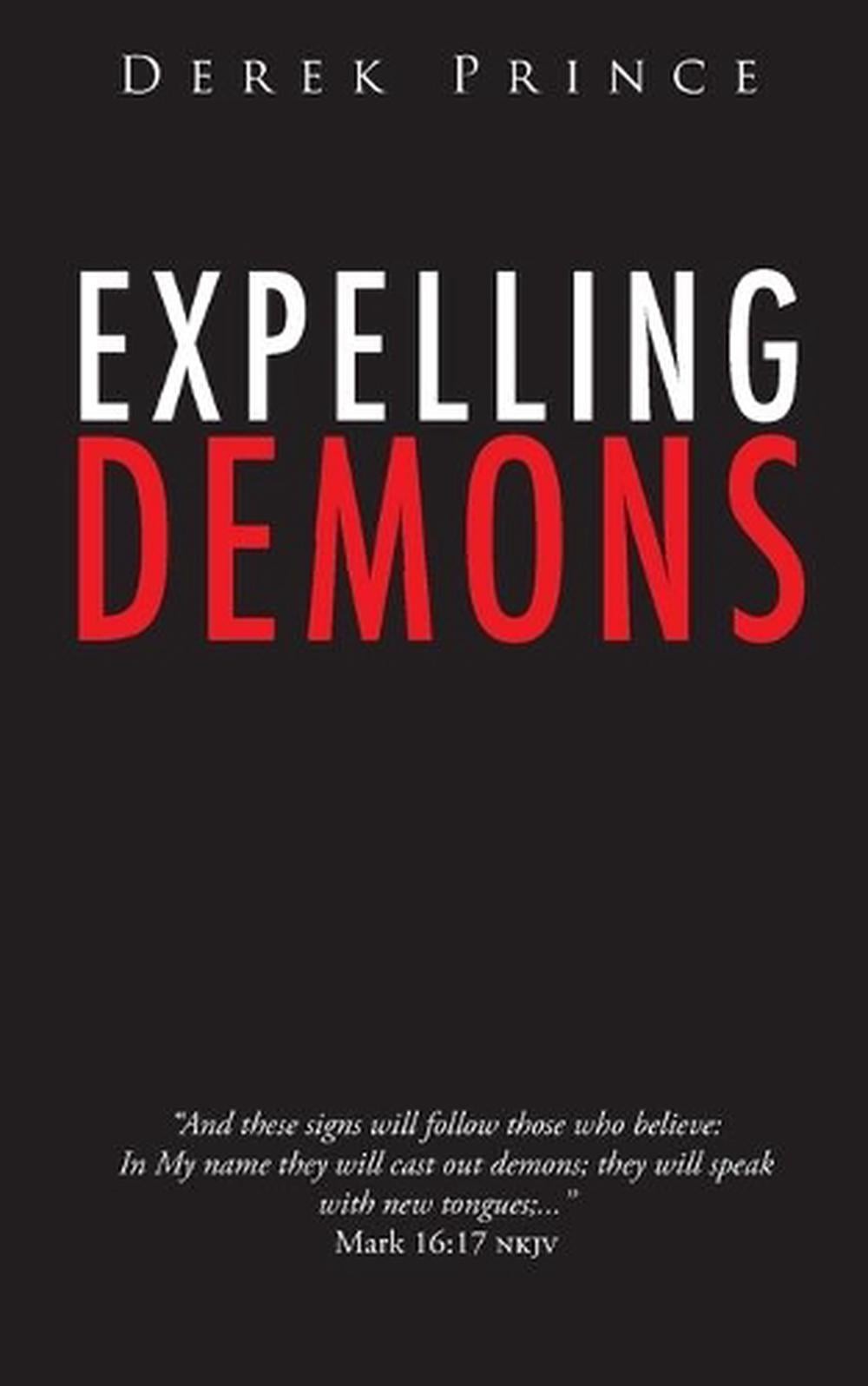 Expelling Demons by Derek Prince Paperback Book