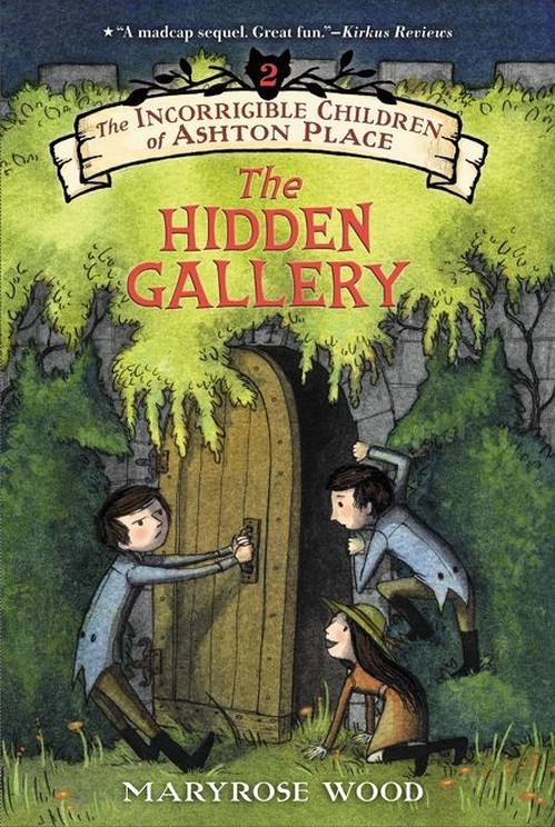 The Incorrigible Children of Ashton P..., Maryrose Wood