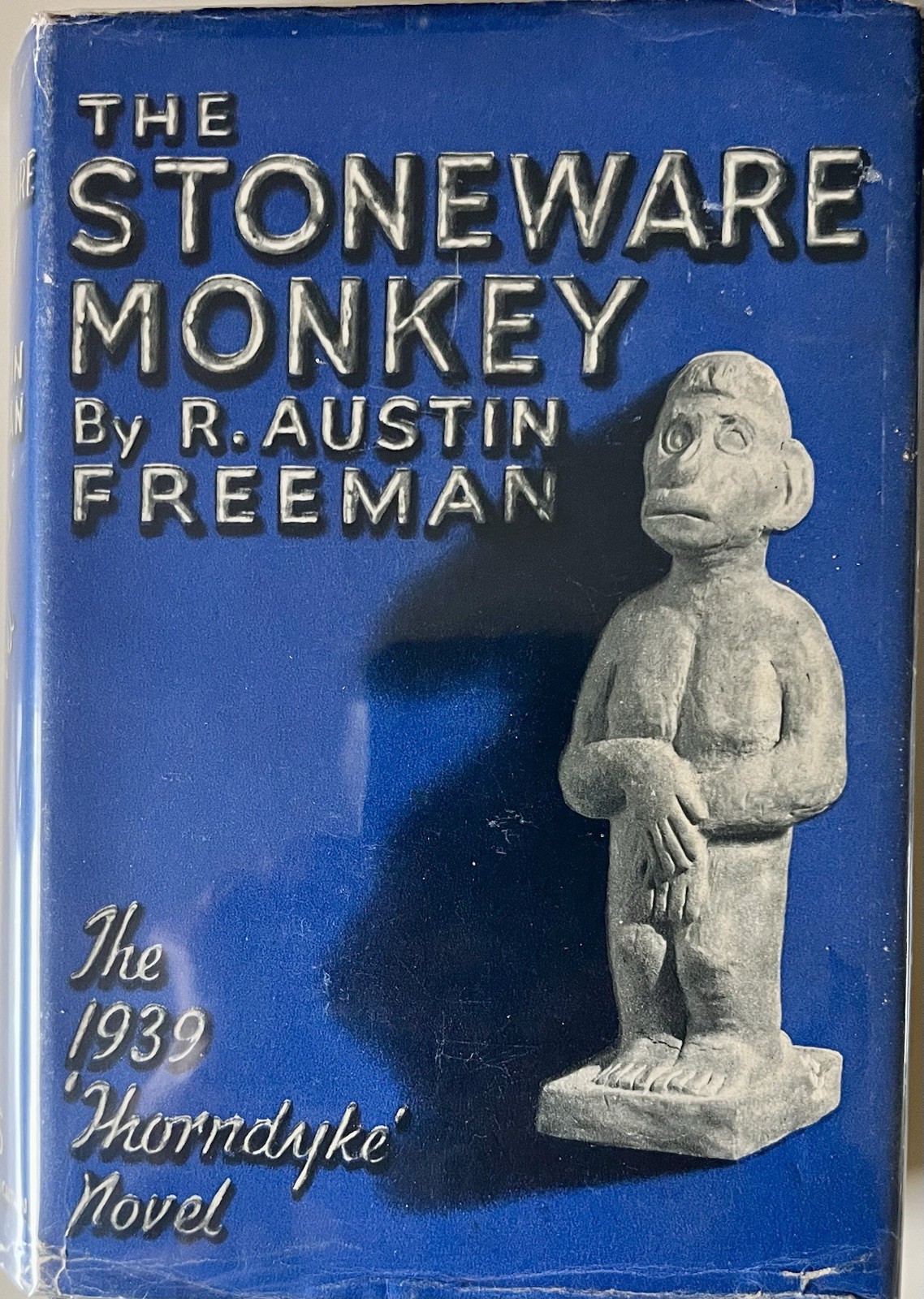 R.Austin Freeman-The Stoneware Monkey 1939 First Edition H&S Price Clipped D/J R.Austin Freeman-The Stoneware Monkey 1939 First Edition H&S Price Clipped D/J