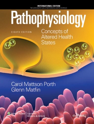 Pathophysiology: Concepts of Altered Health States, Eighth Editi
