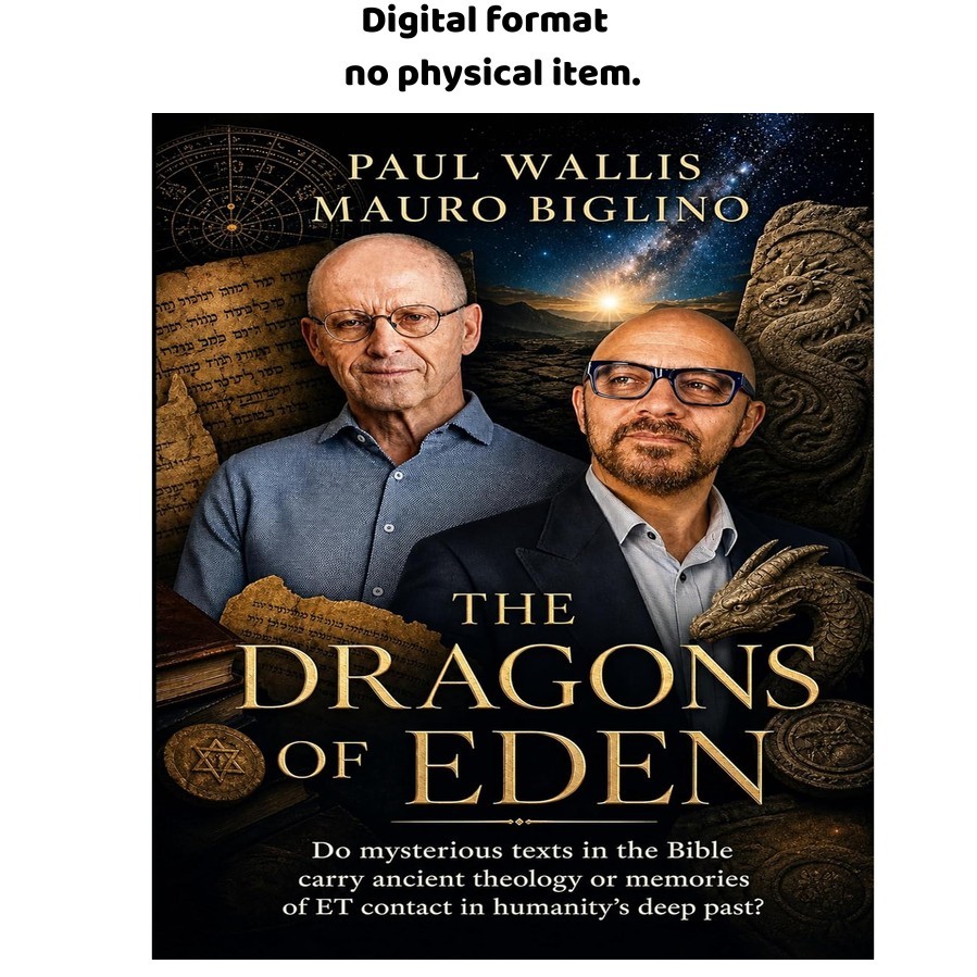 THE DRAGONS OF EDEN : Do mysterious texts, Paul Wallis 2026 THE DRAGONS OF EDEN : Do mysterious texts, Paul Wallis 2026
