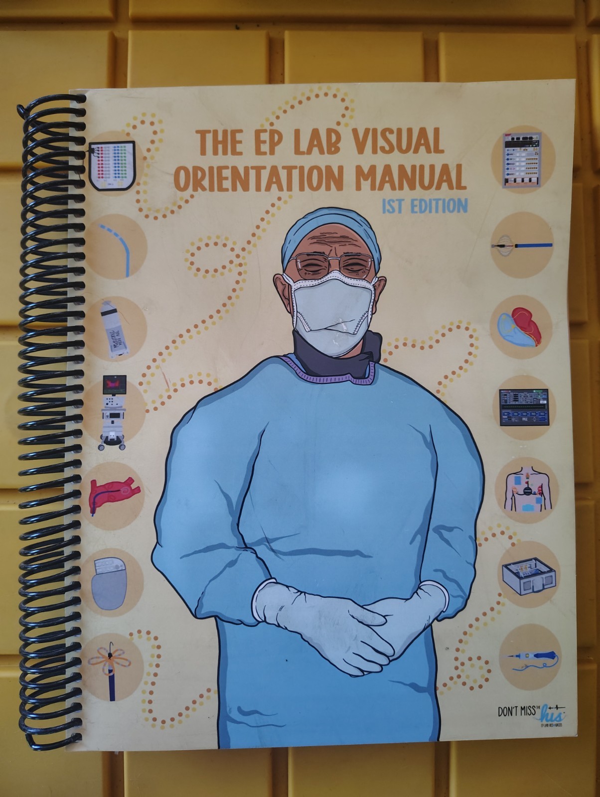 Don\'t Miss A Beat EP Lab Visual Orientation Manual 1st Ed Spiralbound