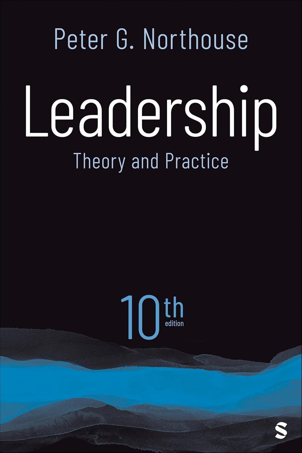 Leadership : Theory and Practice 10th edition by Peter G. Northouse Paperback FS
