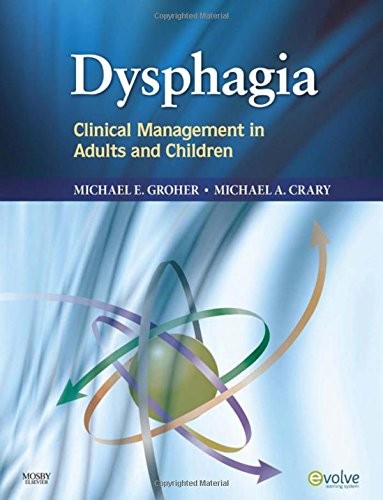 Dysphagia: Clinical Management in Adults and Children