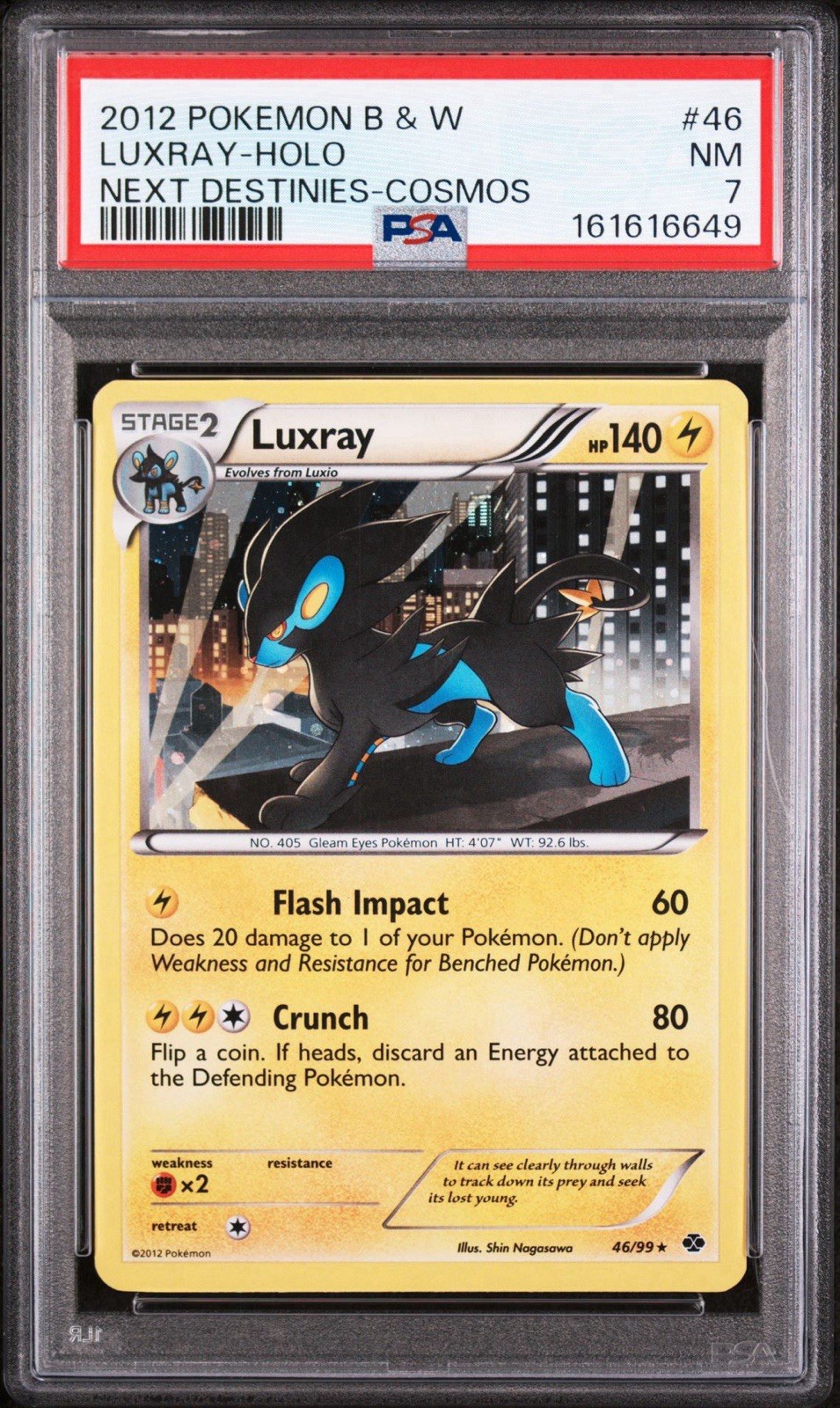 2012 ⚡️ Luxray ⚡️ 46/99 Next Destinies BLE Promo Cosmos Holo ✨ NEW CERT ✨PSA 7 2012 ⚡️ Luxray ⚡️ 46/99 Next Destinies BLE Promo Cosmos Holo ✨ NEW CERT ✨PSA 7