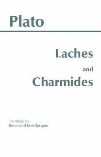 Laches and Charmides (Hackett Classics) - Paperback By Plato - GOOD Laches and Charmides (Hackett Classics) - Paperback By Plato - GOOD