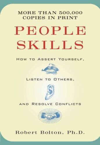 People Skills: How to Assert Yourself, Listen to Others, and Resol - VERY GOOD