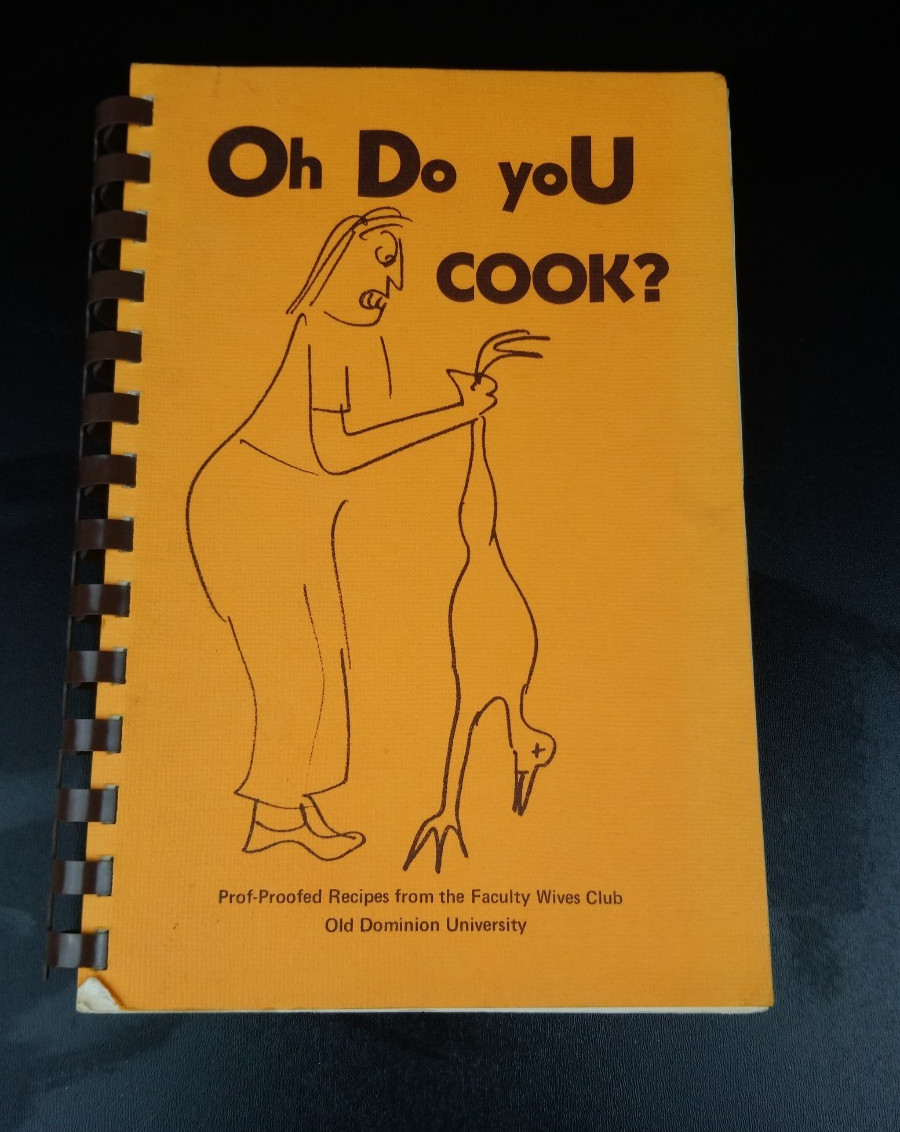 VTG 1975 Oh Do yoU Cook ODU Faculty Wives Club Cookbook Norfolk VA 