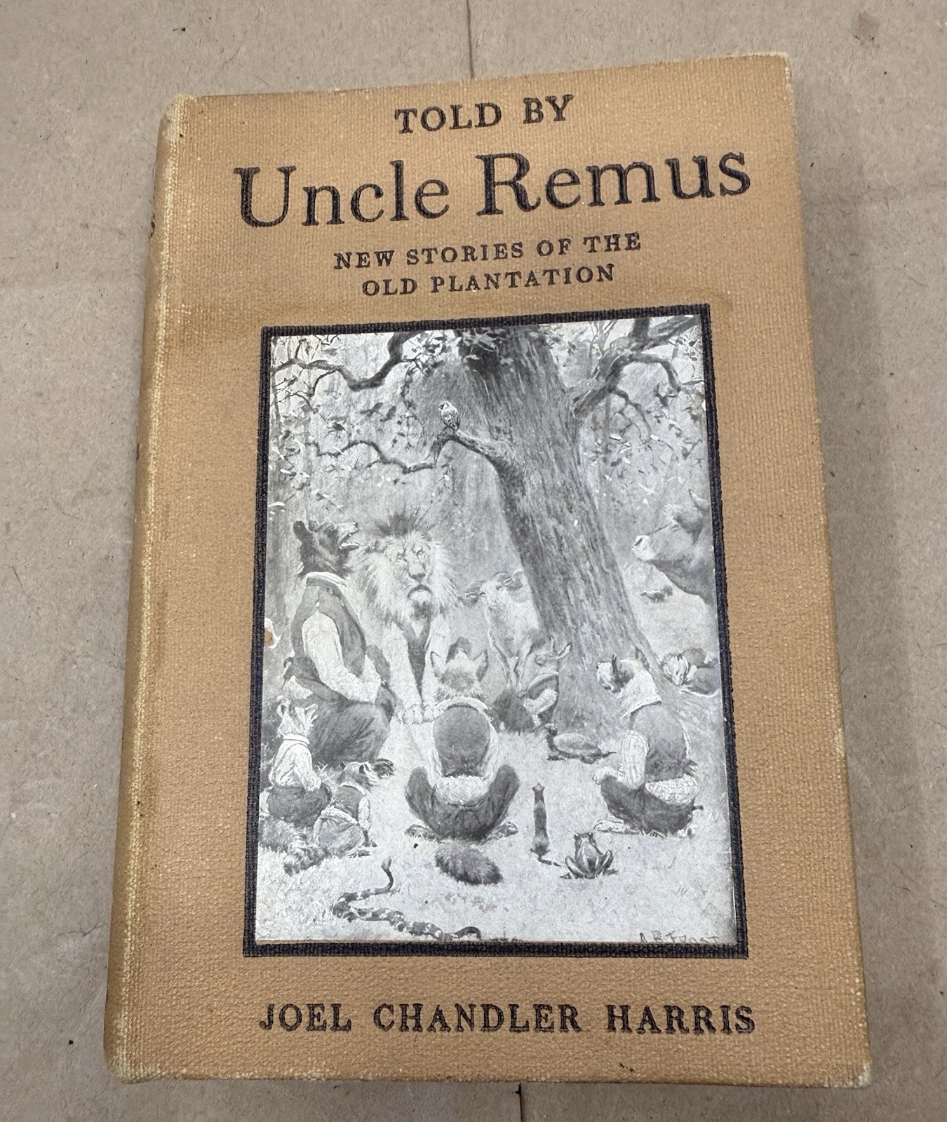 Told by Uncle Remus: New Stories of the Old Plantation Oct. 1905, 5th Impression Told by Uncle Remus: New Stories of the Old Plantation Oct. 1905, 5th Impression