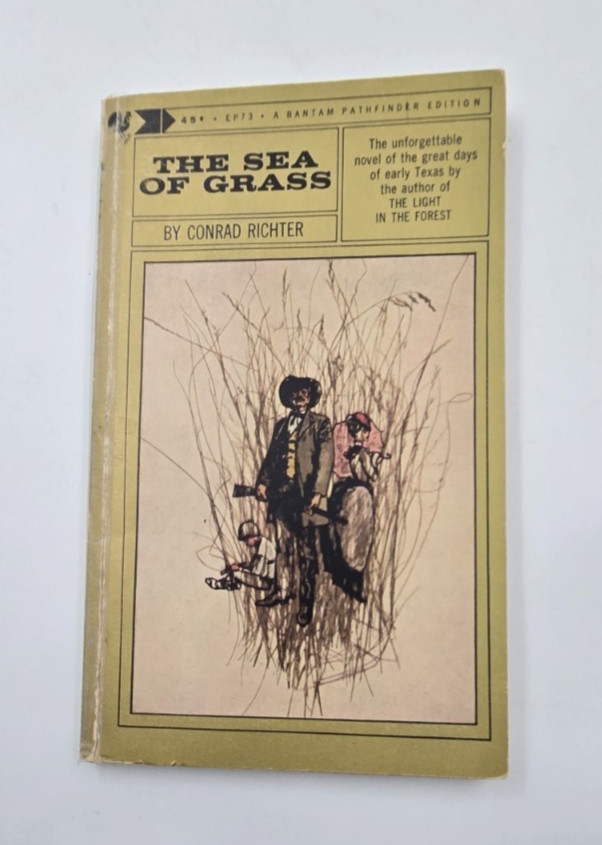 The Sea Of Grass By Conrad Richter - Vintage 1965 Softcover Wraps The Sea Of Grass By Conrad Richter - Vintage 1965 Softcover Wraps