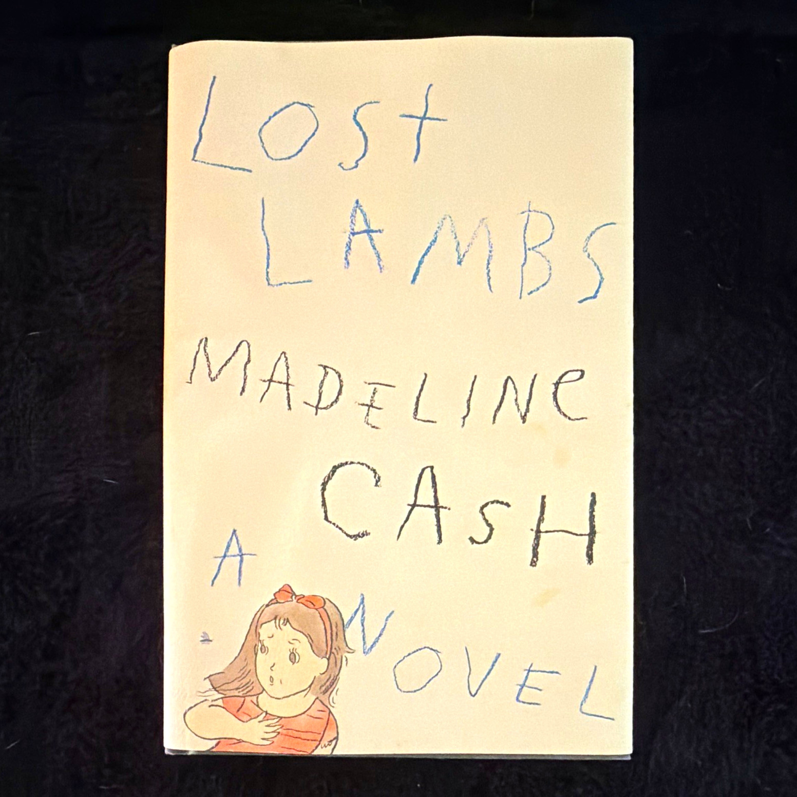 Farrar, Straus & Giroux Lost Lambs: A Novel Madeline Cash 2026 HC DJ Farrar, Straus & Giroux Lost Lambs: A Novel Madeline Cash 2026 HC DJ