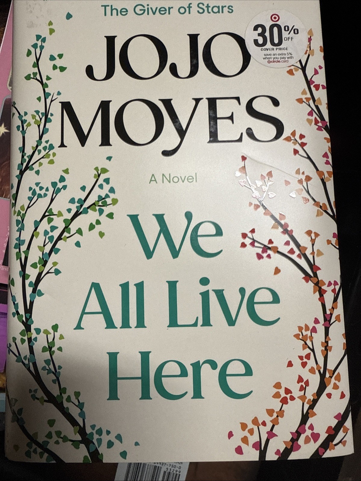 We All Live Here : A Novel by Jojo Moyes (2025, Hardcover) We All Live Here : A Novel by Jojo Moyes (2025, Hardcover)