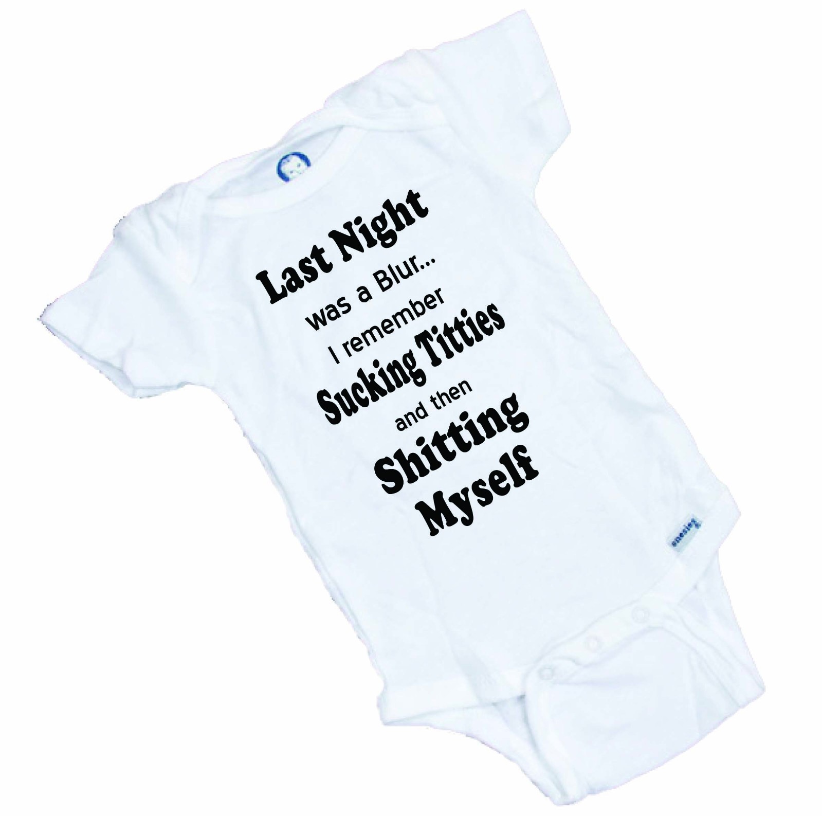 LAST NIGHT was a Blur..... Funny Baby Onesie Perfect gift LAST NIGHT was a Blur..... Funny Baby Onesie Perfect gift