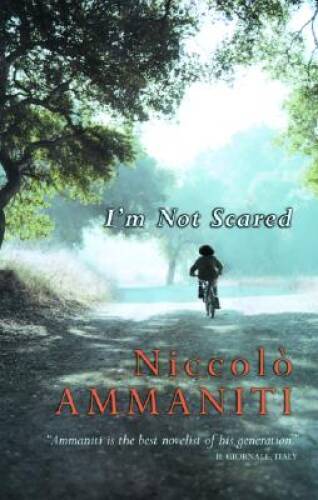 Im Not Scared - Hardcover By Ammaniti, Niccolo - VERY GOOD