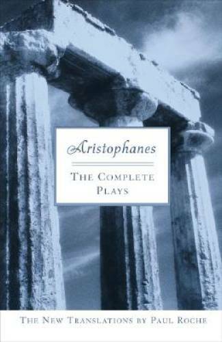 Aristophanes: The Complete Plays - Paperback By Aristophanes - GOOD Aristophanes: The Complete Plays - Paperback By Aristophanes - GOOD