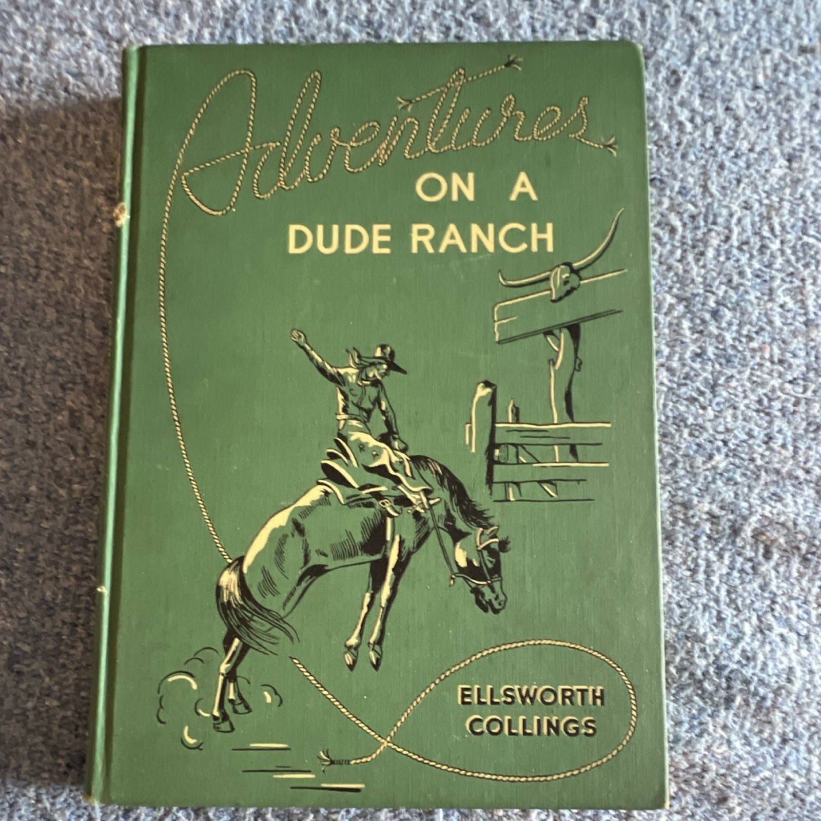 The Bobbs-Merrill Company Adventures on a Dude Ranch Ellsworth Collings HC 1940