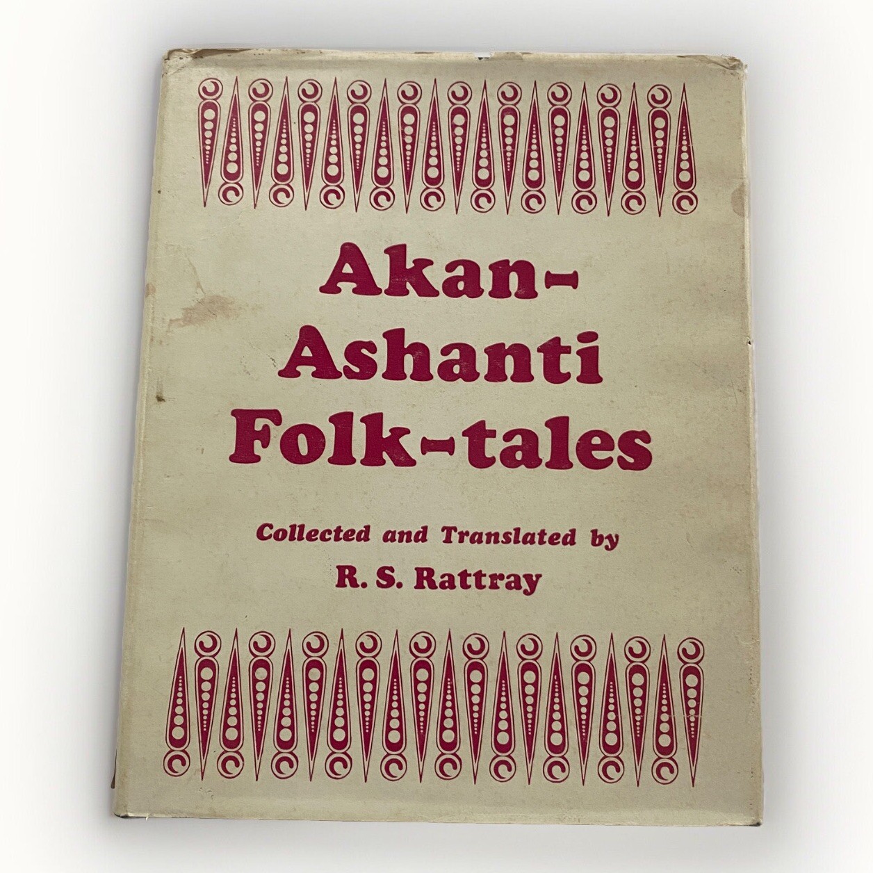 Akan-Ashanti Folk-Tales by Robert S. Rattray Oxford