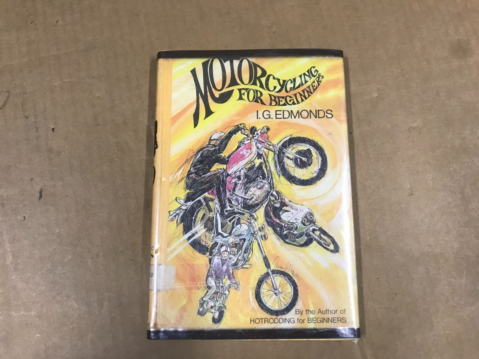VTG 1972 Motorcycling For Beginners - Hardcover Book By I.G. Edmonds