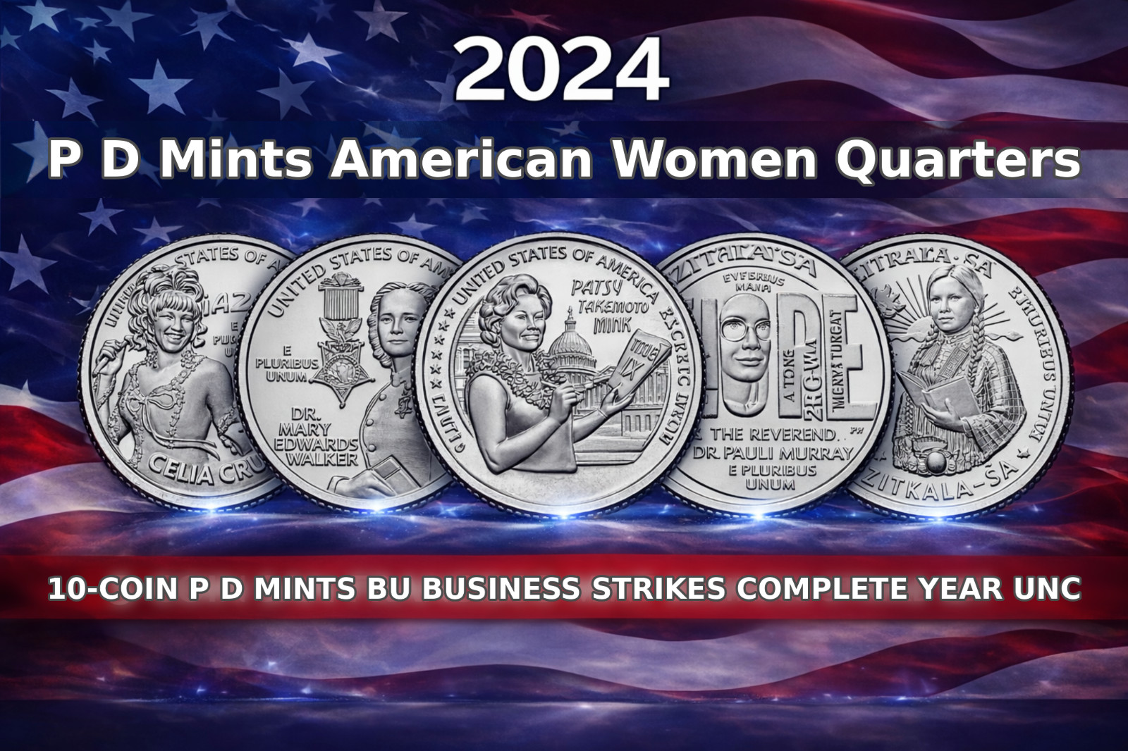 2024 P D American Women Quarters 10 Coin Set BU Uncirculated