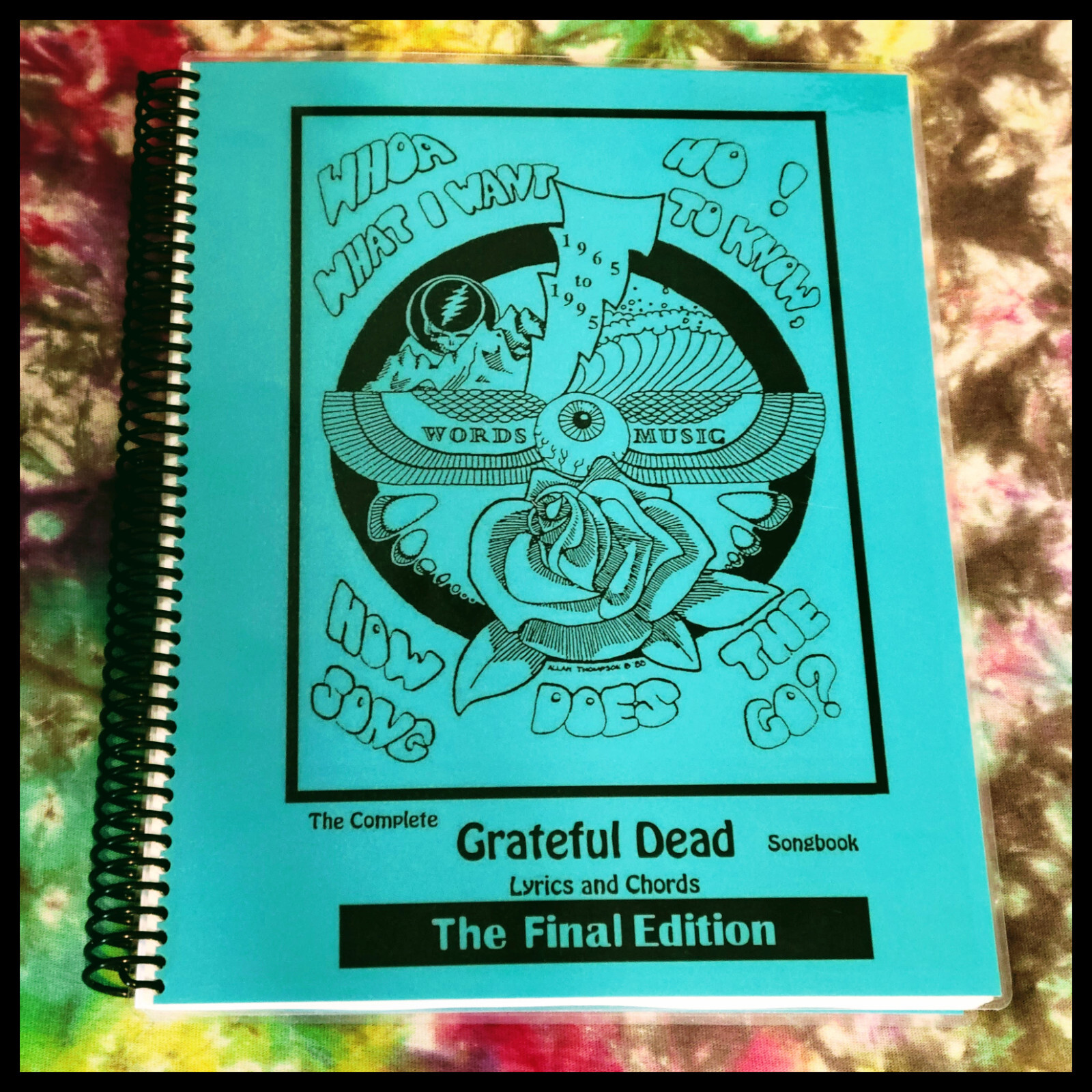 The Complete Grateful Dead Songbook, Final Edition, New, Revised May 2023 The Complete Grateful Dead Songbook, Final Edition, New, Revised May 2023