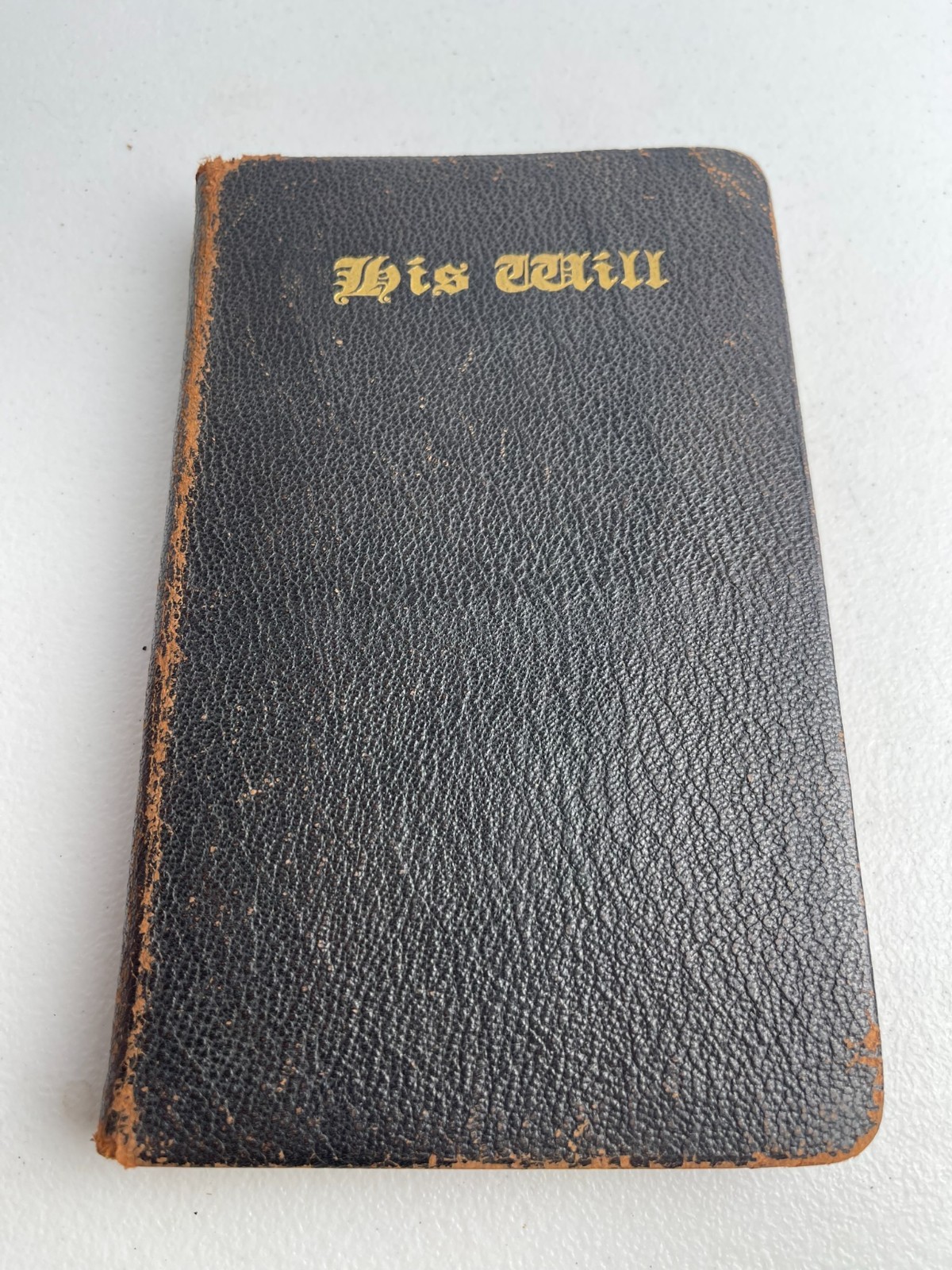 HTF Rare - His Will - C.M. & M.J. Ellinwood - 1907 - Divine Commands VTG
