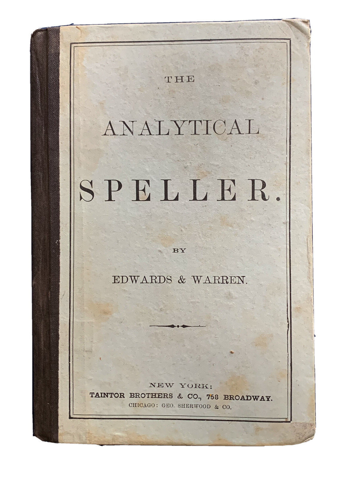 The Analytical Speller antique 1871 schoolbook useful English words hardback 4x6 The Analytical Speller antique 1871 schoolbook useful English words hardback 4x6