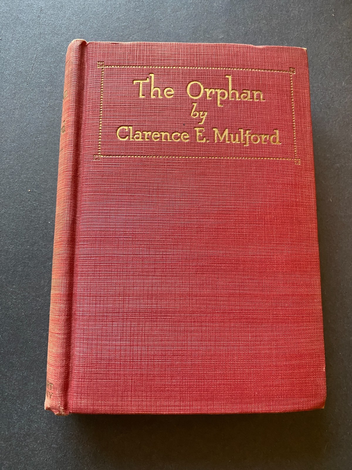 1924 - The Orphan - Mulford - Literature - Fiction - Westerns - Hardcover - Book