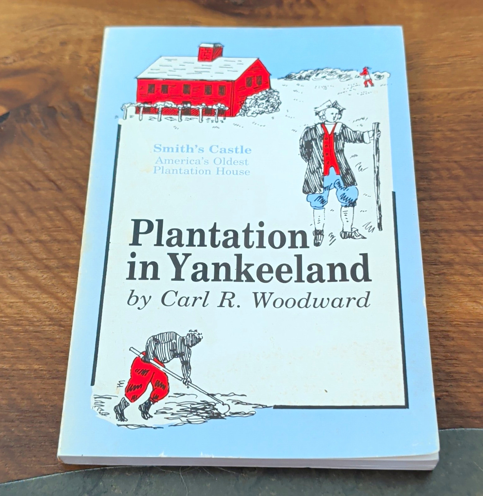 Plantation in Yankeeland Carl Woodward Cocumscussoc Rhode Island History 1985