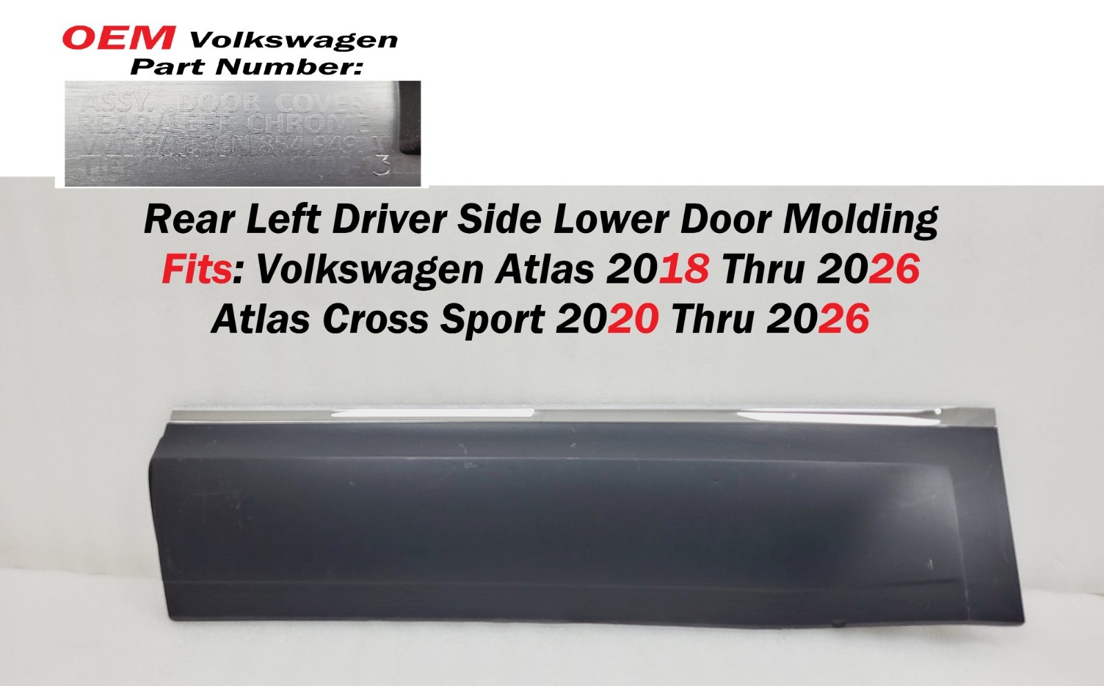 OEM 2018-26 Volkswagen Atlas Cross Sport Left Rear Lower Door Molding 3CN854949A